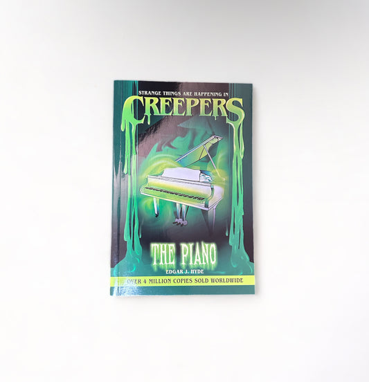 Creepers #1: The Piano